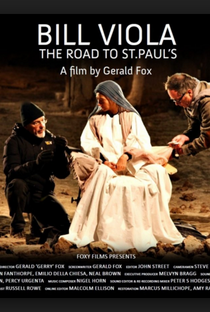 Bill Viola: The Road to St Paul's - Poster / Capa / Cartaz - Oficial 1