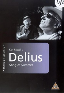 Delius - Song of Summer (Delius - Song of Summer)
