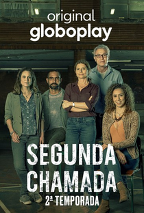 Segunda Chamada (2ª Temporada) - Poster / Capa / Cartaz - Oficial 1