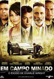 Em Campo Minado (Across the Line: The Exodus of Charlie Wright)