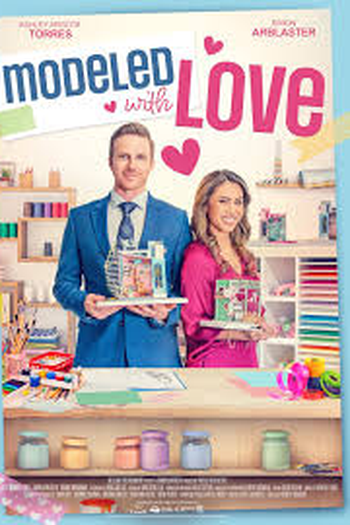 Poster de Filme Modeled With Love (2023)