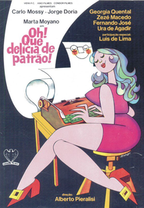 Oh, Que Delícia de Patrão (Oh, Que Delícia de Patrão)