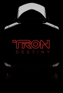 TRON: Destiny - Fan Trailer - Poster / Capa / Cartaz - Oficial 1