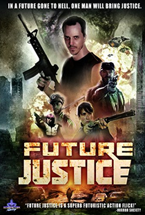 Future Justice - Poster / Capa / Cartaz - Oficial 1