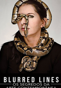 Blurred Lines: Os Segredos da Arte Contemporânea (Blurred Lines: Inside the Art World)