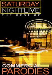 Saturday Night Live: The Best of Commercial Parodies (Saturday Night Live: The Best of Commercial Parodies)