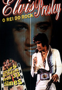 Elvis Presley - O Rei do Rock (Elvis Presley: O Rei do Rock)
