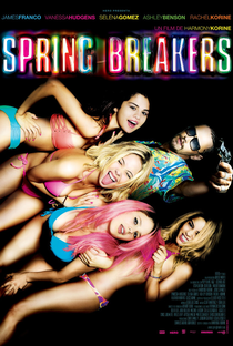 Spring Breakers: Garotas Perigosas - Poster / Capa / Cartaz - Oficial 1