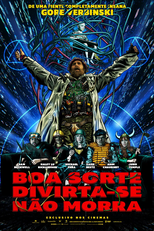 Boa Sorte, Divirta-se, Não Morra (Good Luck, Have Fun, Don't Die)