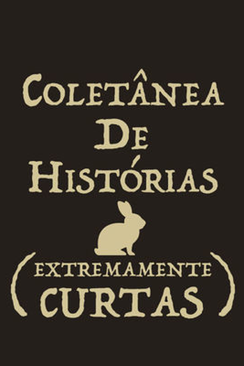 Poster de Curta Coletânea de Histórias Extremamente Curtas (2022)