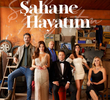 Şahane Hayatım
