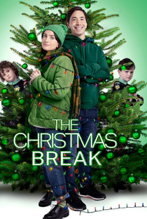The Christmas Break - Poster / Capa / Cartaz - Oficial 1