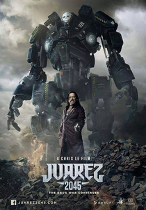 Juarez 2045 (Juarez 2045)