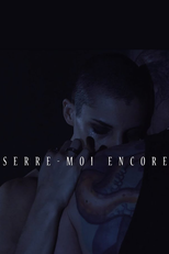 Hante.: Serre-moi Encore (Hante.: Serre-moi Encore)