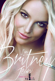 I Am Britney Jean - Poster / Capa / Cartaz - Oficial 3