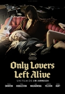 Amantes Eternos (Only Lovers Left Alive)