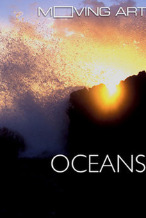 Moving Art: Oceanos - Poster / Capa / Cartaz - Oficial 1
