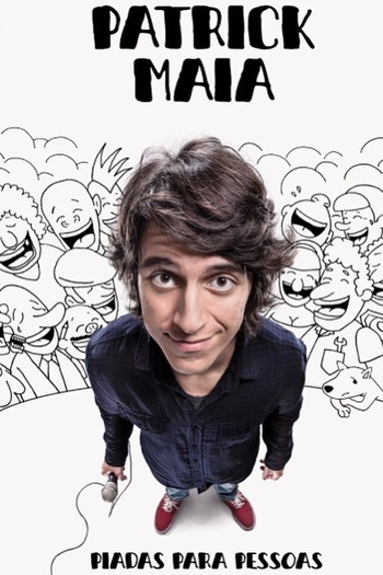  de Filme Patrick Maia: Piadas Para Pessoas (2014)
