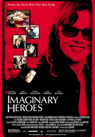 Heróis Imaginários (Imaginary Heroes)