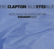 Eric Clapton: Blue Eyes Blue