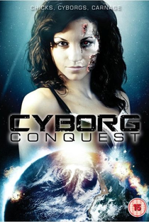 Cyborg Conquest - Poster / Capa / Cartaz - Oficial 3