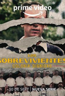 Os Sobreviventes, Colônia Dignidade - Poster / Capa / Cartaz - Oficial 1