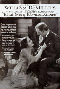 What Every Woman Knows - Poster / Capa / Cartaz - Oficial 1
