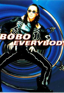 DJ BoBo: Everybody (DJ BoBo: Everybody)