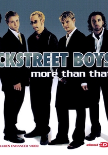 Backstreet Boys: More Than That (Backstreet Boys: More Than That)