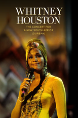 Whitney Houston: The Concert For A New South Africa (Whitney Houston: The Concert for a New South Africa (Durban))