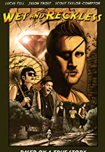 Wet and Reckless (Wet and Reckless)