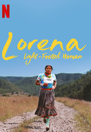 Lorena, La de Pies Ligeros (Lorena, La de Pies Ligeros)