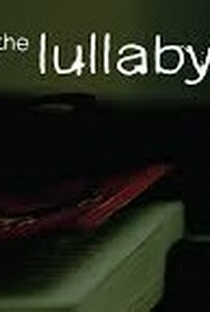 The Lullaby - Poster / Capa / Cartaz - Oficial 1