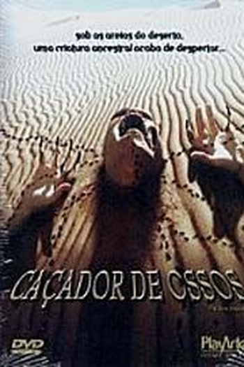  de Filme Caçador de Ossos (2003)