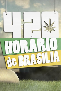4:20 Horário de Brasília - Poster / Capa / Cartaz - Oficial 1