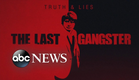 ‘Truth and Lies: The Last Gangster’ | Thursday at 8/7c on ABC