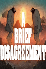 A Brief Disagreement (A Brief Disagreement)