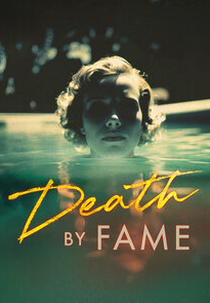 O Lado Obscuro da Fama (2ª Temporada) (Death by Fame (Season 2))