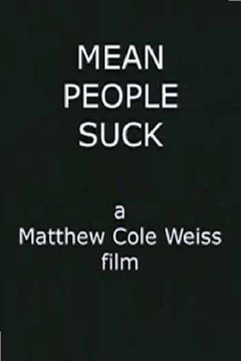 Poster de Curta Mean People Suck (2001)