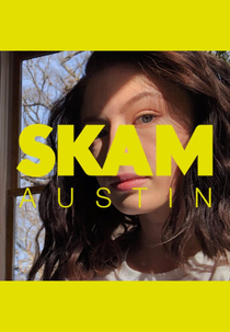 SKAM Austin (2ª temporada) (SKAM Austin (Season 2))