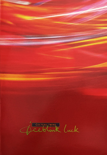 Cocteau Twins: Iceblink Luck (Cocteau Twins: Iceblink Luck)