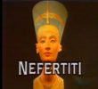 Nefertiti - A Rainha Misteriosa