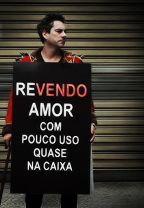 Revendo Amor Com Pouco Uso, Quase Na Caixa (Revendo Amor Com Pouco Uso, Quase Na Caixa)