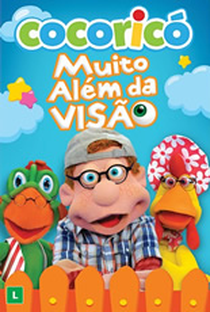 Cocoricó: Muito Além da Visão - Poster / Capa / Cartaz - Oficial 1