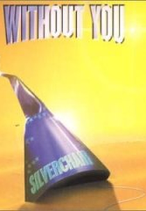 Silverchair: Without You (Silverchair: Without You)