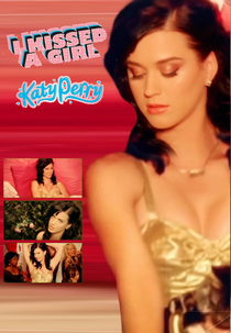 Katy Perry: I Kissed a Girl (Katy Perry: I Kissed a Girl)