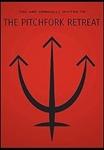 The Pitchfork Retreat (The Pitchfork Retreat)