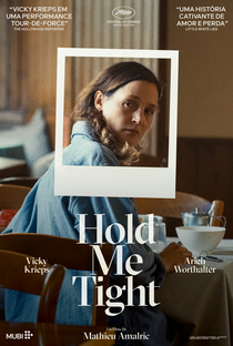 Hold Me Tight - Poster / Capa / Cartaz - Oficial 4