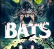 Bats: The Awakening