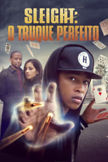 Sleight: O Truque Perfeito (Sleight)